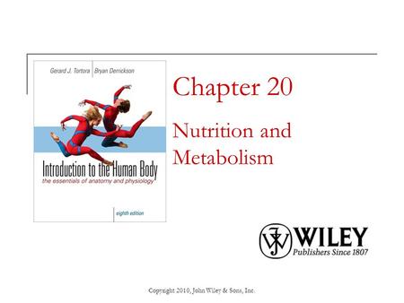 Chapter 20 Nutrition and Metabolism