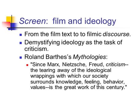 Screen: film and ideology