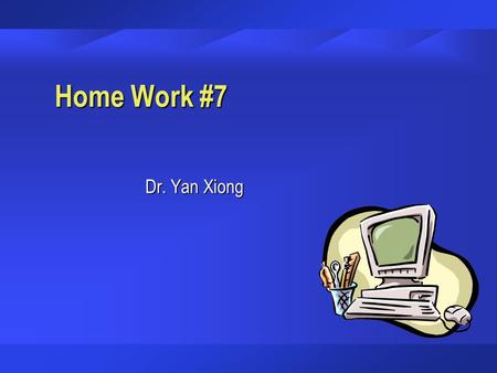 Home Work #7 Dr. Yan Xiong. The Central Copy Center (CCC) ending cash balance for October was $9,110.45. The owner deposited $773.14 on October 31 that.