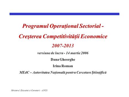 Programul Operaţional Sectorial - Creşterea Competitivităţii Economice