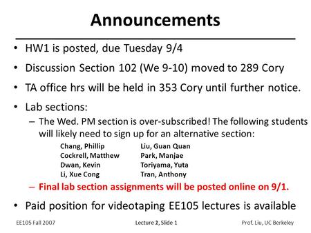 Announcements HW1 is posted, due Tuesday 9/4