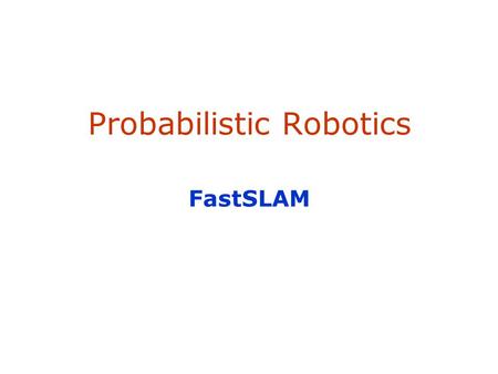 Probabilistic Robotics
