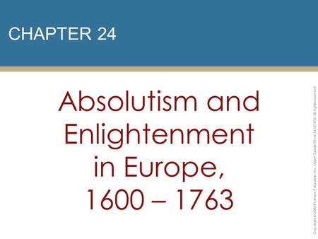 Absolutism and Enlightenment in Europe, 1600 – 1763