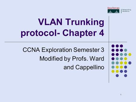 VLAN Trunking protocol- Chapter 4