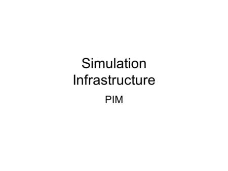 Simulation Infrastructure PIM. Specification Specification Service View > Simulation Infrastructure > * agent > Agent --------------------------------------------------------
