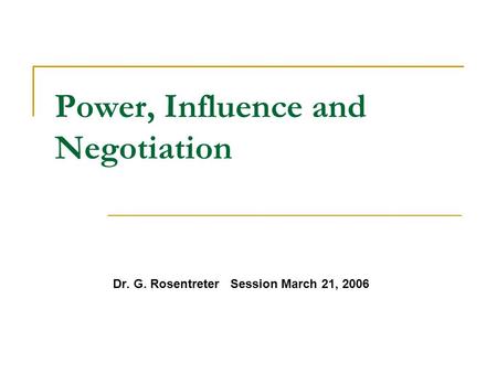 Power, Influence and Negotiation