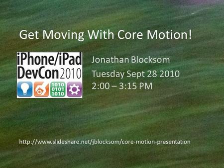Get Moving With Core Motion!
