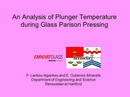 An Analysis of Plunger Temperature during Glass Parison Pressing