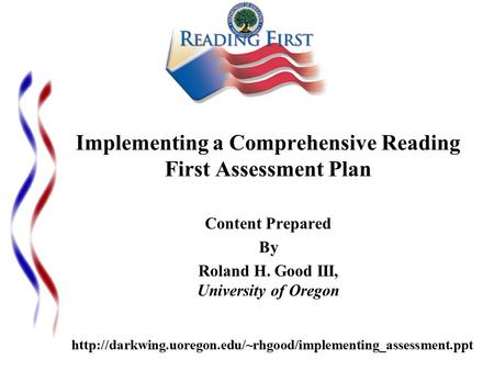 Implementing a Comprehensive Reading First Assessment Plan