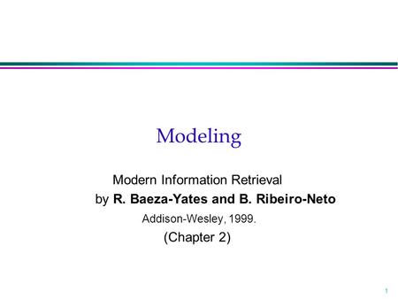 Modeling Modern Information Retrieval