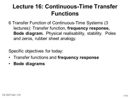 Lecture 16: Continuous-Time Transfer Functions