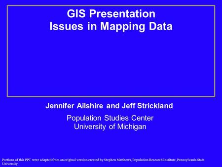 GIS Presentation Issues in Mapping Data