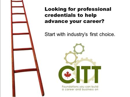 Looking for professional credentials to help advance your career? Start with industry’s first choice.
