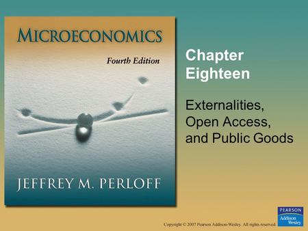 Externalities, Open Access, and Public Goods