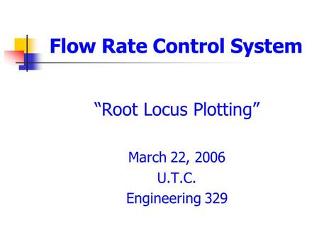 Flow Rate Control System