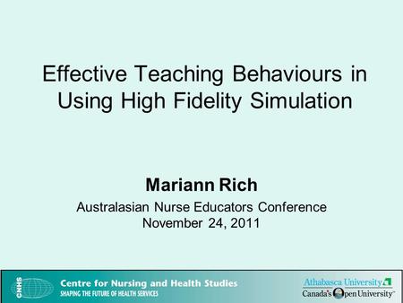 Effective Teaching Behaviours in Using High Fidelity Simulation