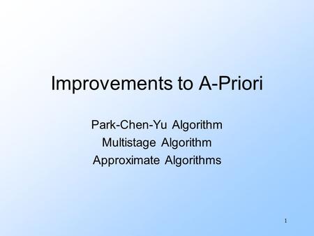 Improvements to A-Priori