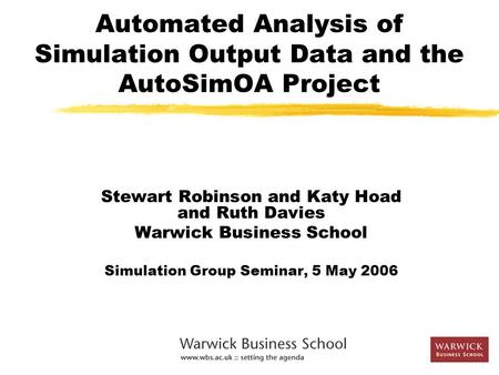 Automated Analysis of Simulation Output Data and the AutoSimOA Project