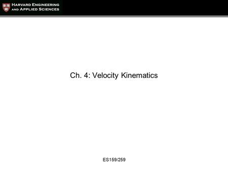 Ch. 4: Velocity Kinematics