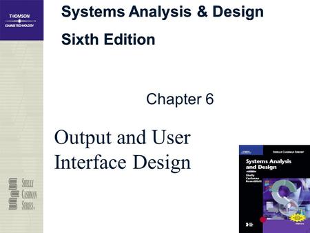 Output and User Interface Design