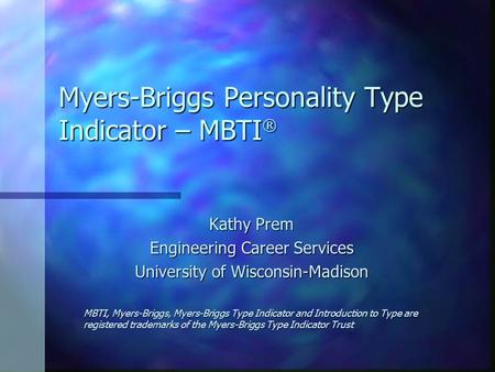 Myers-Briggs Personality Type Indicator – MBTI