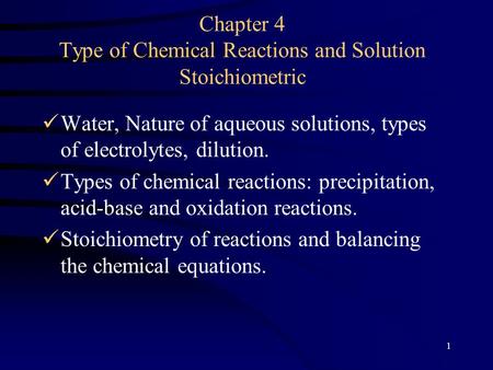 Chapter 4 Type of Chemical Reactions and Solution Stoichiometric