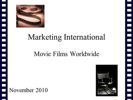Marketing International Movie Films Worldwide November 2010.