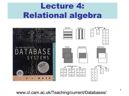 Lecture 4: Relational algebra