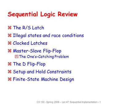 Sequential Logic Review