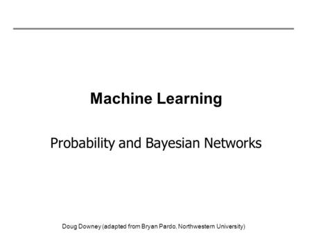 Probability and Bayesian Networks