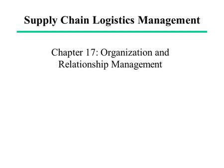 Supply Chain Logistics Management