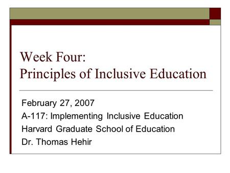 Week Four: Principles of Inclusive Education