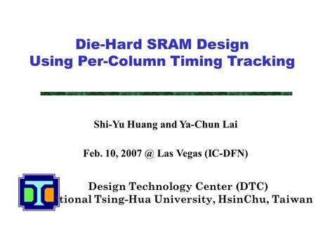 Die-Hard SRAM Design Using Per-Column Timing Tracking