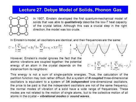 Lecture 27. Debye Model of Solids, Phonon Gas