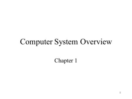 Computer System Overview