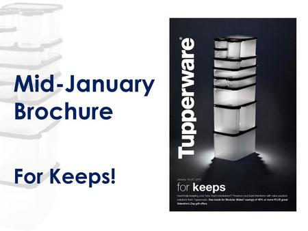 Mid-January Brochure For Keeps!. For Consumers January 14–27, 2012.
