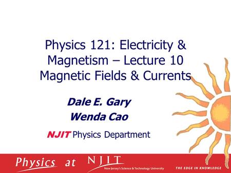 Dale E. Gary Wenda Cao NJIT Physics Department