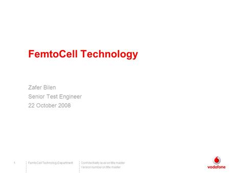 Zafer Bilen Senior Test Engineer 22 October 2008