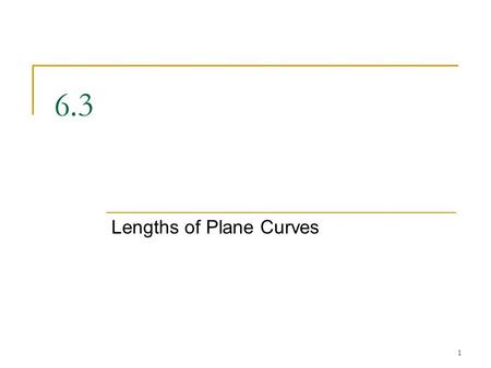 Lengths of Plane Curves