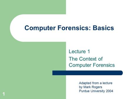 Computer Forensics: Basics