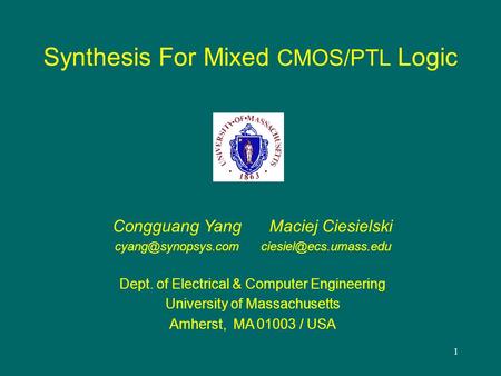 Synthesis For Mixed CMOS/PTL Logic