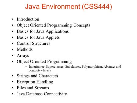 Java Environment (CSS444)