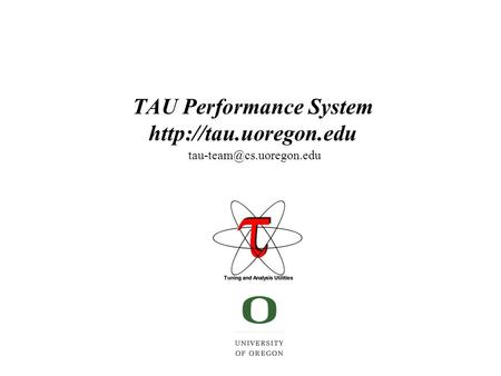 TAU Performance System