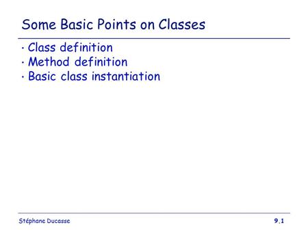 Some Basic Points on Classes