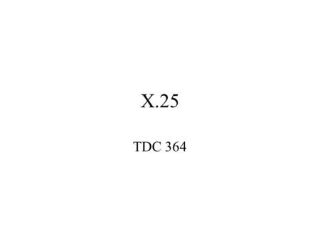 X.25 TDC 364.