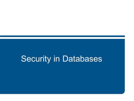 Security in Databases. 2 Srini & Nandita (CSE2500)DB Security Outline review of databases reliability & integrity protection of sensitive data protection.