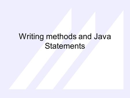 Writing methods and Java Statements. Java program import package; // comments and /* … */ and /** javadoc here */ public class Name { // instance variables.
