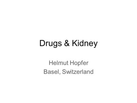 Helmut Hopfer Basel, Switzerland