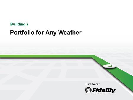 Building a Portfolio for Any Weather. 2 What you’ll learn today  Determining your investment mix  Reviewing your plan’s investment options  Staying.