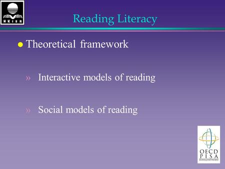 Reading Literacy l Theoretical framework » Interactive models of reading » Social models of reading.
